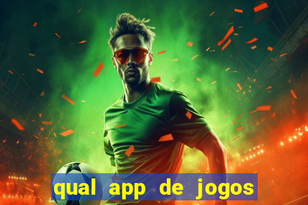 qual app de jogos que ganha dinheiro de verdade